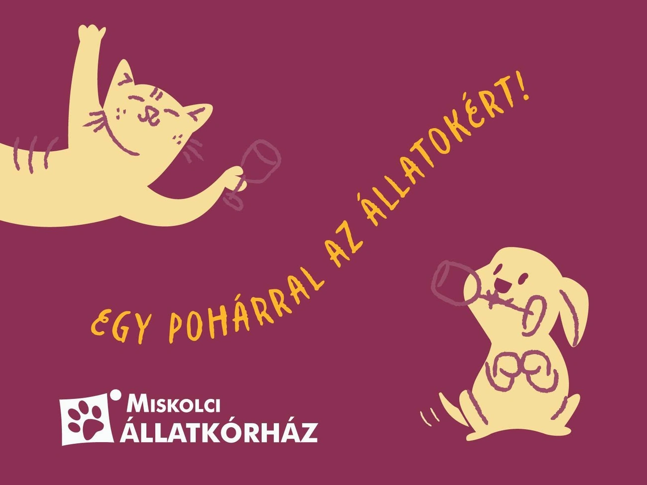 Egy pohárral az állatokért