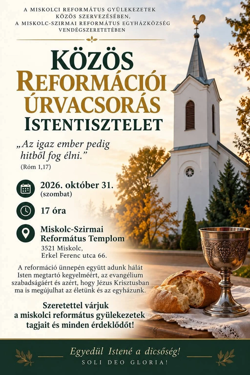 Okt. 31. közös istentisztelet, meghívó. Forrás: Miskolc-Szirmai Református Egyházközség Facebook